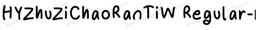 HYZhuZiChaoRanTiW Regular字体转换